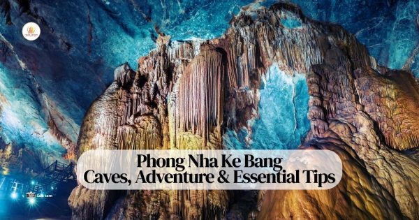 Why Visit Phong Nha Ke Bang Vietnam